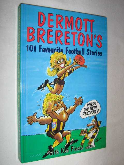 Image for Dermott Brereton's 101 Favourite Football Stories