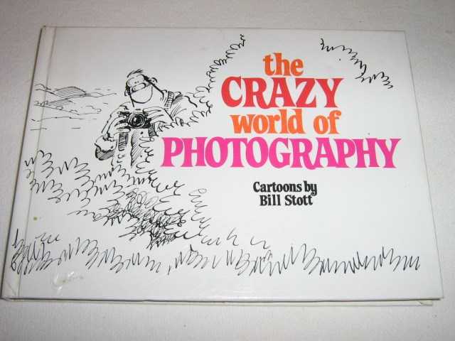 Image for The Crazy World of Photography