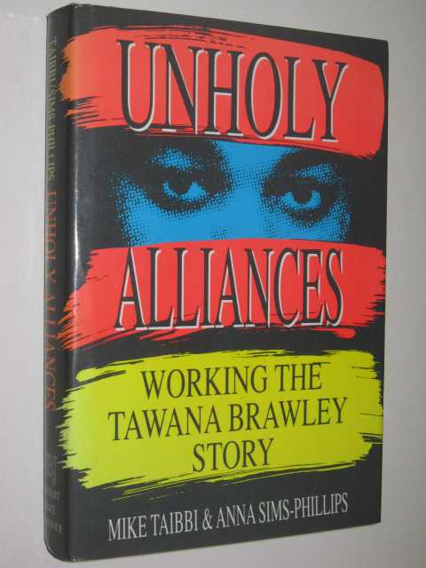 Image for Unholy Alliances : Working the Tawana Brawley Story