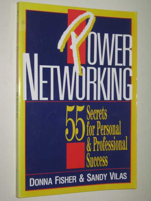 Image for Power Networking : 55 Secrets for Personal and Professional Success