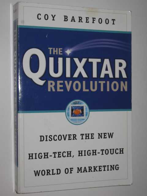 Image for The Quixtar Revolution : Discover the New High-Tech, High-Touch World of Marketing