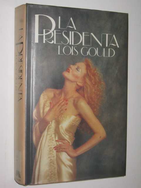 La Presidenta Image for La Presidenta
