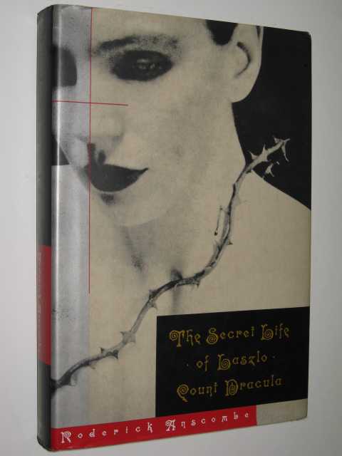 Image for The Secret Life of Laszlo, Count Dracula