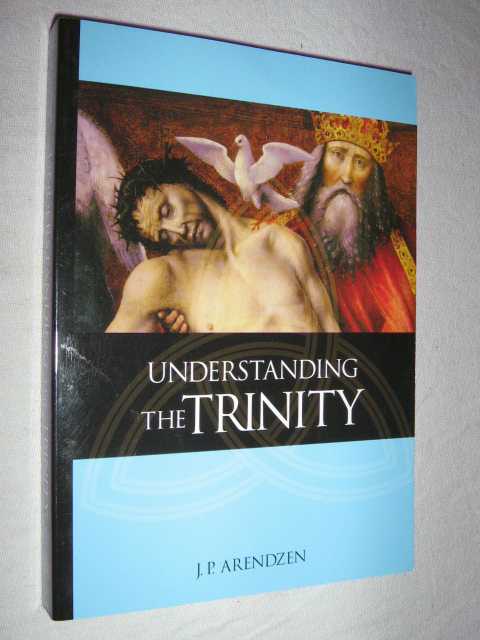 Image for Understanding the Trinity