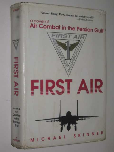 Image for First Air : A Novel of Air Combat in the Persian Gulf