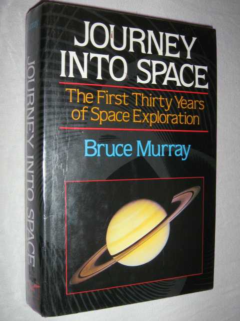 Image for Journey into Space : The First Three Decades of Space Exploration