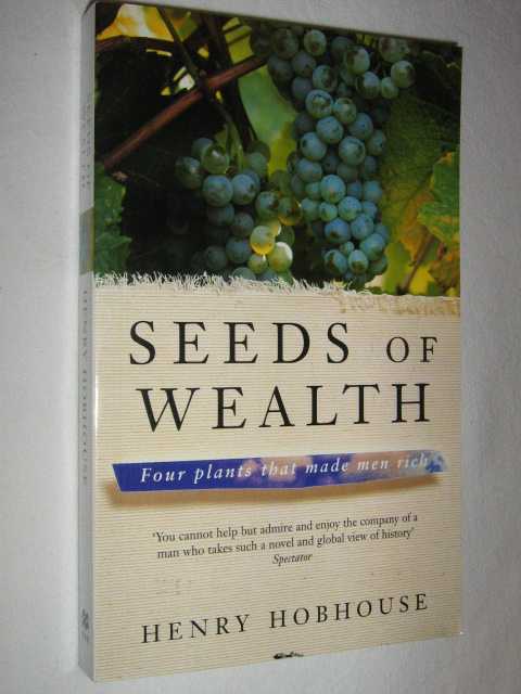 Image for Seeds of Wealth : Four Plants That Made Men Rich