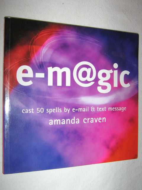 E-magic : Cast 50 Spells by Email and Text Message Image for E-magic : Cast 50 Spells by Email and Text Message