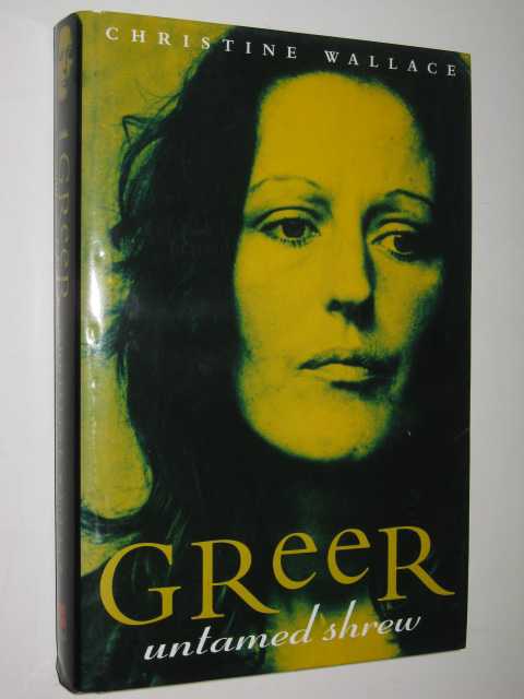 Image for Greer: Untamed Shrew
