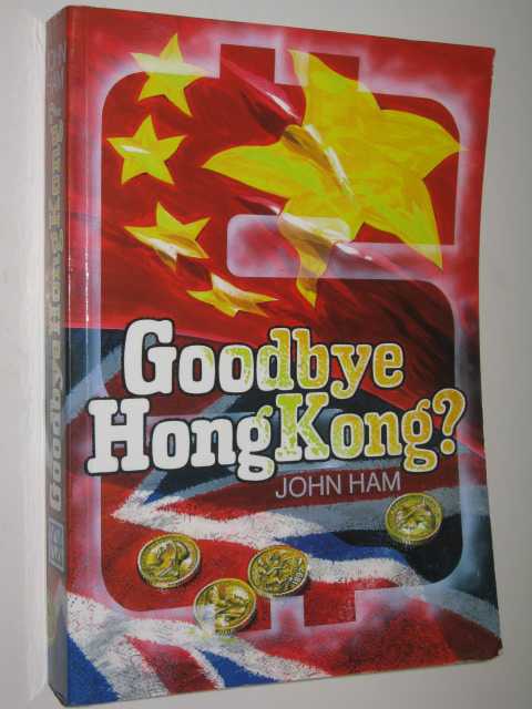 Image for Goodbye Hong Kong
