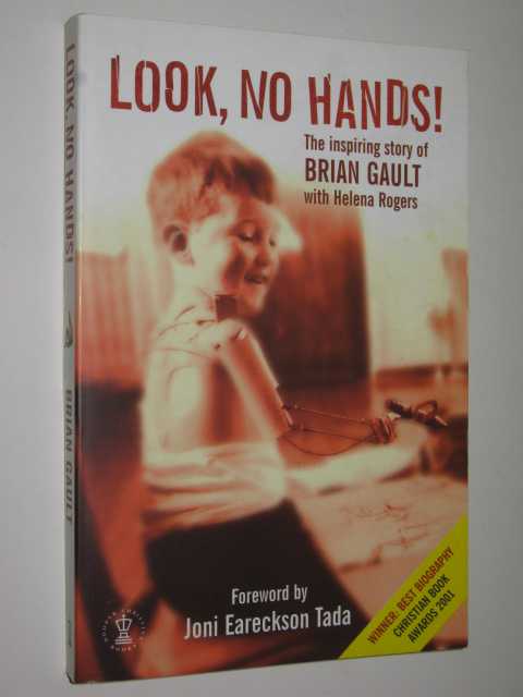 Look, No Hands : The Inspiring Story of Brian Gault Image for Look, No Hands : The Inspiring Story of Brian Gault