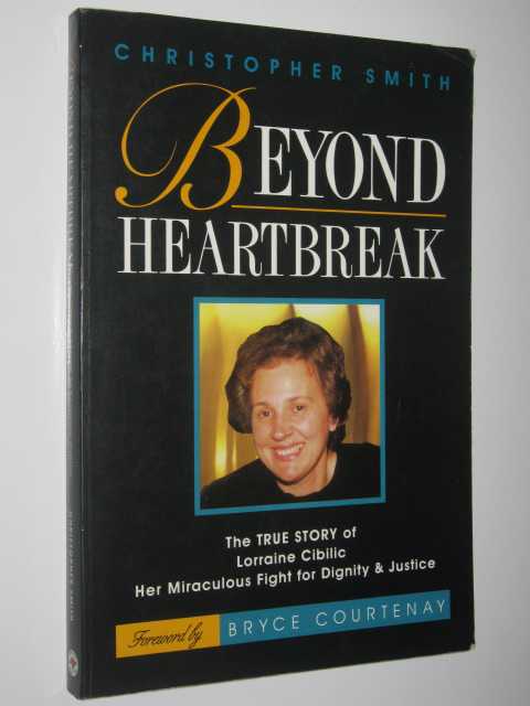 Image for Beyond Heartbreak : The True Story of Lorraine Ciblic