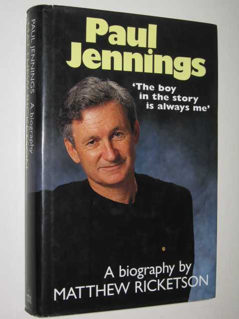 Image for Paul Jennings : The Boy In the Story is Always Me