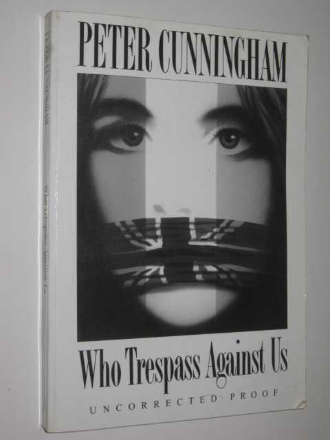 Image for Who Trespass Against Us