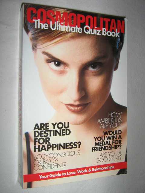Image for Cosmopolitan: The Ultimate Quiz Book : Your Guide to Love Work and Relationships