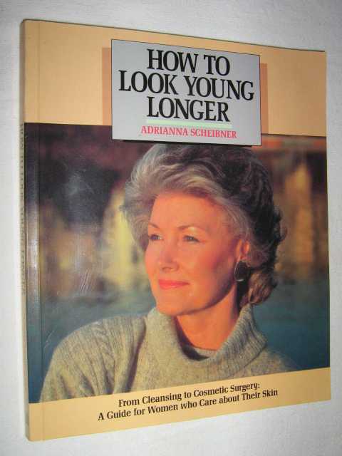 Image for How to Look Young Longer
