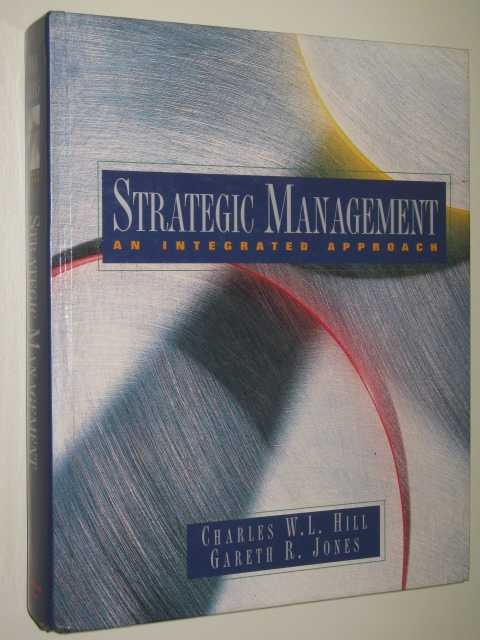 Image for Strategic Management : An Integrated Approach