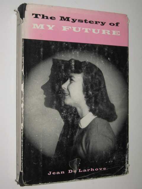 Image for The Mystery of my Future