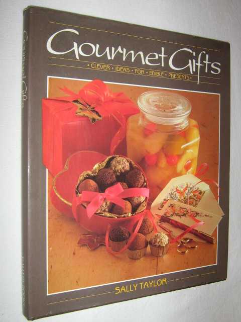 Image for Gourmet Gifts : Clever Ideas for Edible Presents