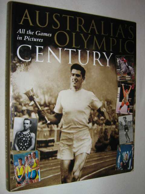 Image for Australia's Olympic Century : The Games in Pictures