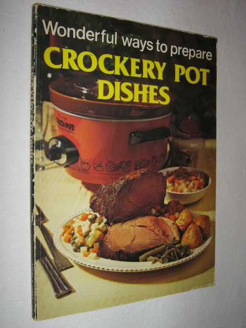 Image for Wonderful Ways to Prepare Crockery Pot Dishes