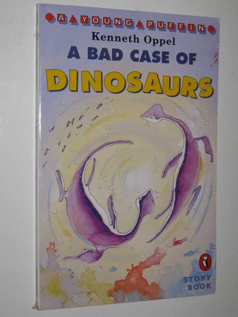 Image for A Bad Case of Dinosaurs