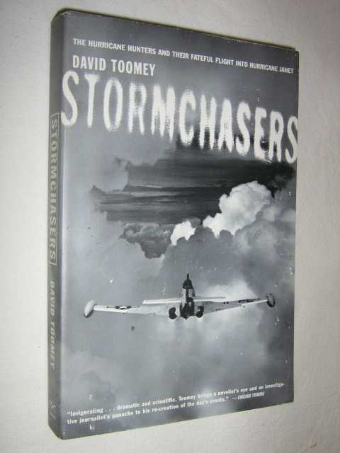 Image for Stormchasers : The Hurricane Hunters and their Fateful Flight into Hurricane Janet