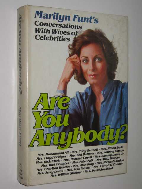 Image for Are You Anybody : Conversations with Wives of Celebrities