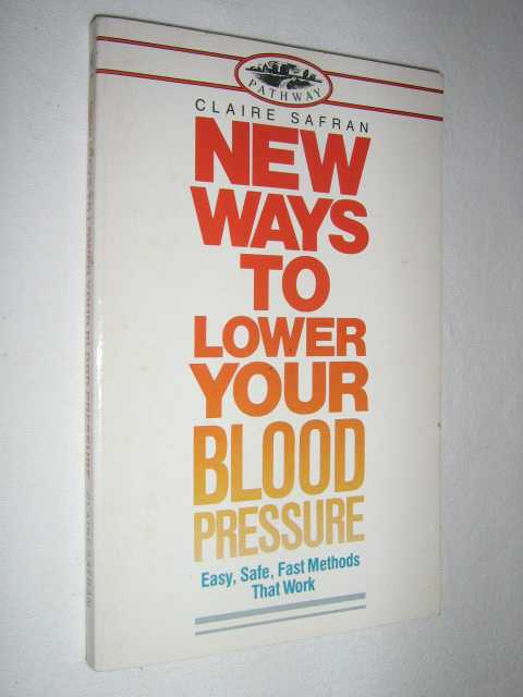 New Ways To Lower Your Blood Pressure Image for New Ways To Lower Your Blood Pressure