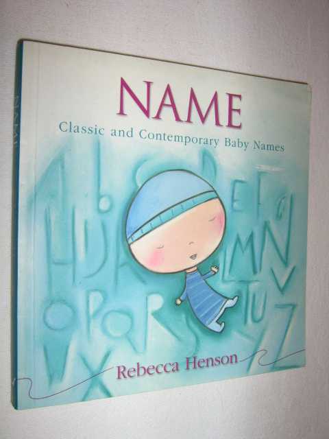 Image for Name : Classic and Contemporary Baby Names