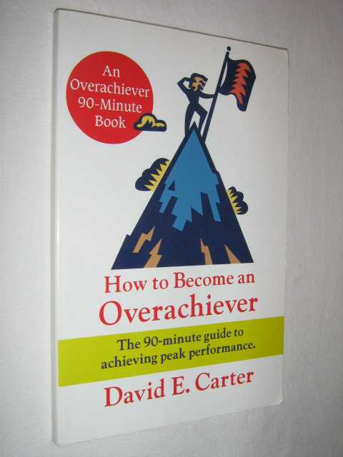 Image for How to Become an Overachiever