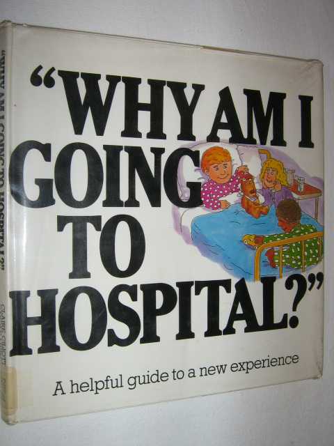 Image for Why Am I Going to Hospital?