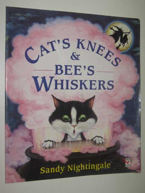 Image for Cat's Knees and Bee's Whiskers