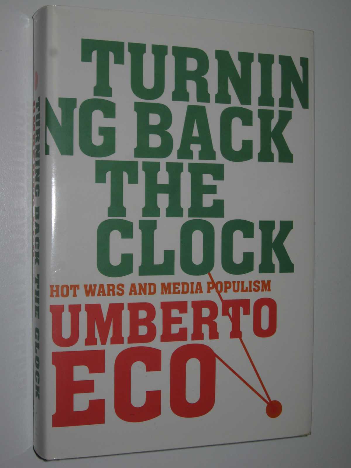 Image for Turning Back the Clock : Hot Wars and Media Populism