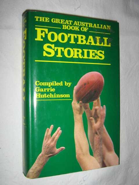 Image for The Great Australian Book of Football Stories