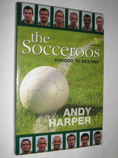 Image for The Socceroos : Voodoo to Destiny