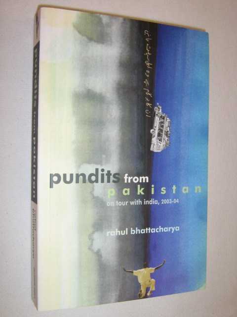 Image for Pundits from Pakistan : On Tour with India, 2003-04
