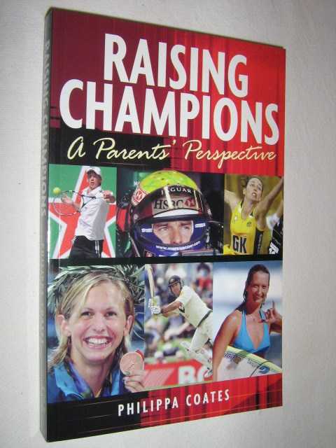 Image for Raising Champions : A Parents Perspective