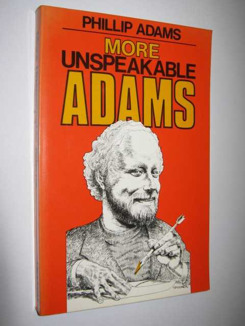More Unspeakable Adams Image for More Unspeakable Adams