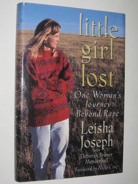 Image for Little Girl Lost : One Woman's Journey Beyond Rape