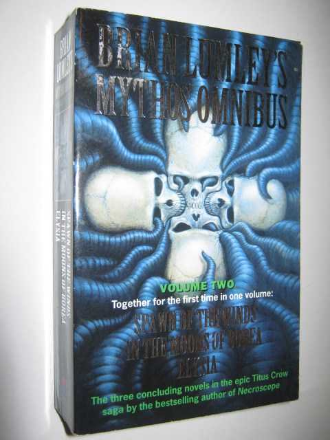 Brian Lumley's Mythos Omnibus : Part II (Spawn of the Winds / In the Moons of Borea / Elysia) Image for Brian Lumley's Mythos Omnibus : Part II (Spawn of the Winds / In the Moons of Borea / Elysia)