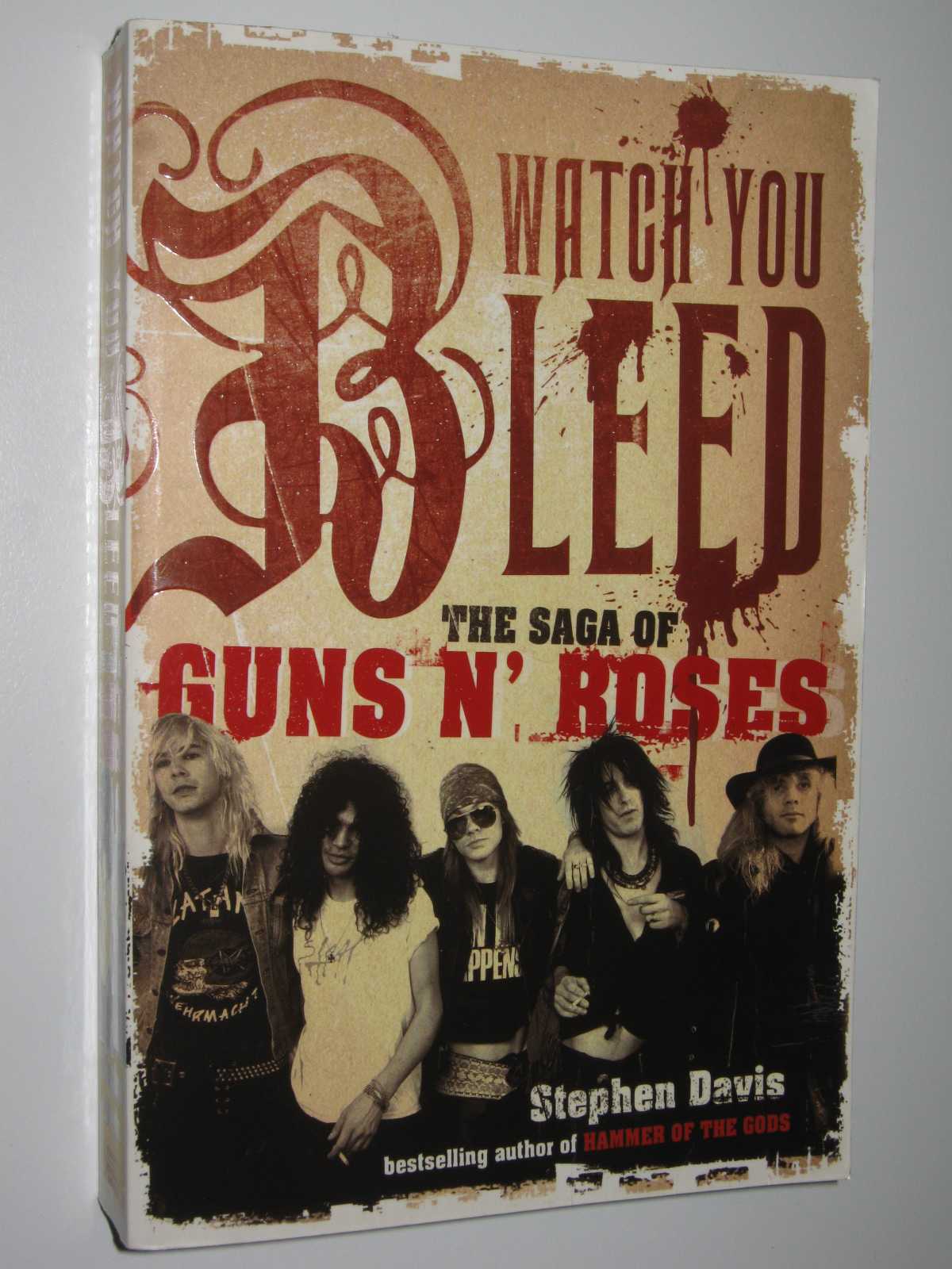 Image for Watch You Bleed : The Saga Of Guns N Roses