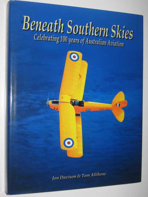 Beneath Southern Skies : Celebrating 100 Years of Australian Aviation Image for Beneath Southern Skies : Celebrating 100 Years of Australian Aviation
