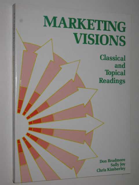 Image for Marketing Visions : Classical and Topical Readings