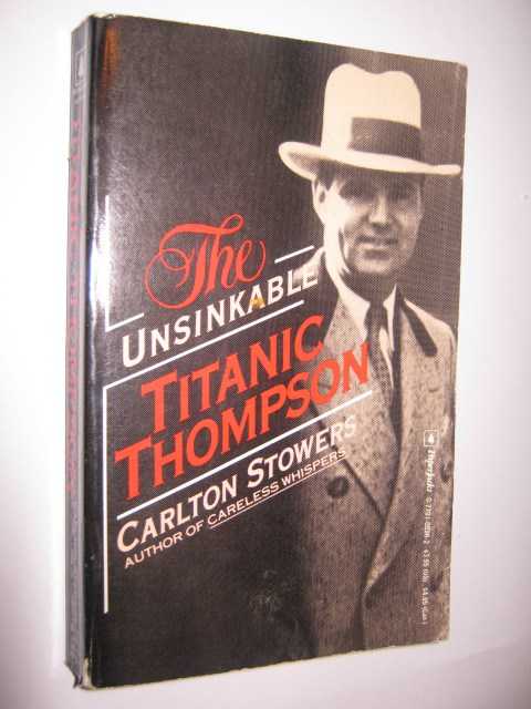 The Unsinkable Titanic Thompson Image for The Unsinkable Titanic Thompson