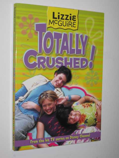 Image for Totally Crushed! - Lizzie McGuire Series #2