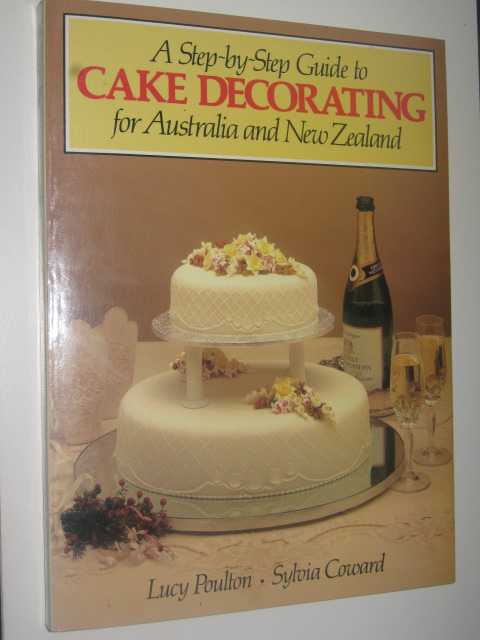 Image for Step-by-Step Guide to Cake Decorating for Australia and New Zealand