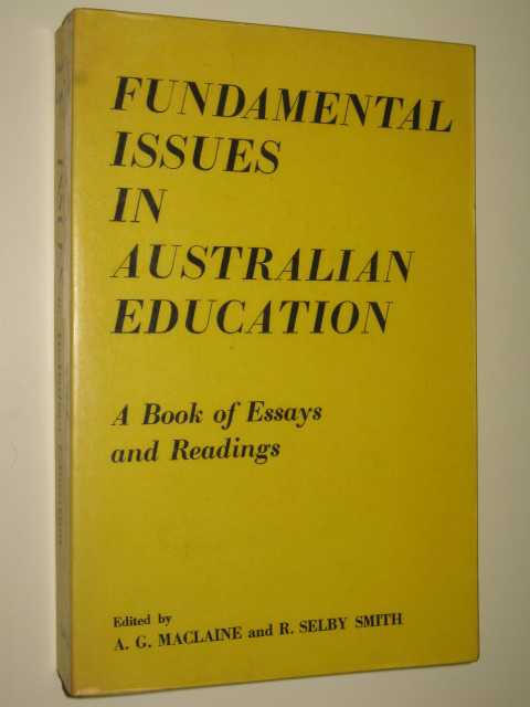 Image for Fundamental Issues in Australian Education : a Book of Essays and Readings
