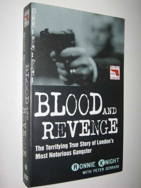 Image for Blood and Revenge : the terrifying true story of London's most notorious gangster