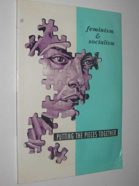Image for Feminism & Socialism : Putting the Pieces Together